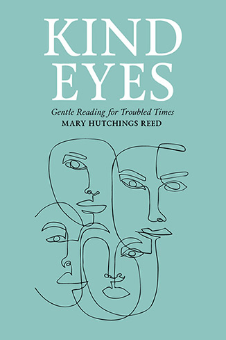 COVER: Kind Eyes: Gentle Reading for Troubled Times